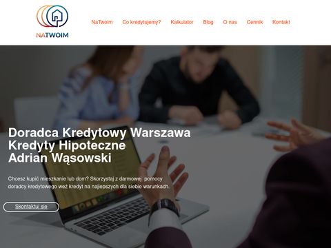NaTwoim.pl - doradca kredytowy Warszawa